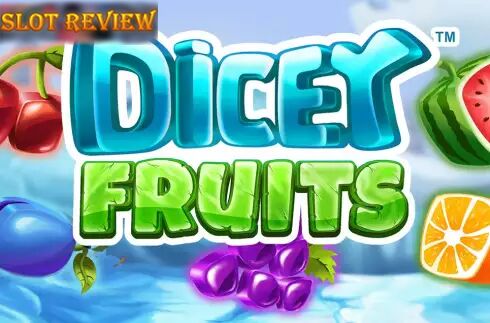 Dicey Fruits slot